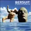 bersuit vergarabat: libertinaje