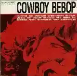 Yoko Kanno: Cowboy Bebop O.S.T. 1