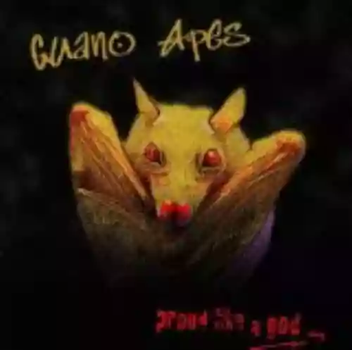 Cover Guano Apes - Proud Like a God
