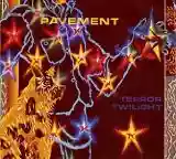 Pavement: Terror Twilight