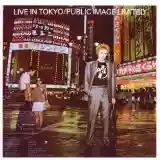 Public Image Ltd.: Live in Tokyo