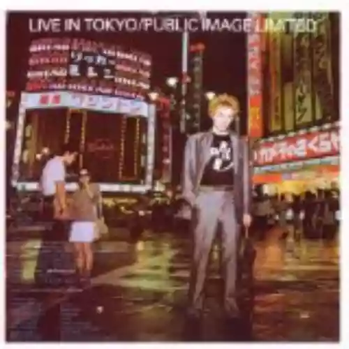 Cover Public Image Ltd. - Live in Tokyo