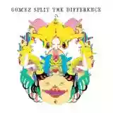 Gomez: Split The Difference
