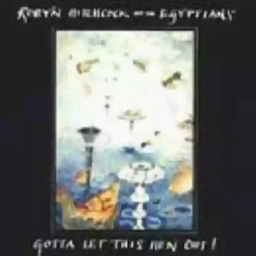 Cover di Gotta Let This Hen Out!