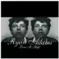 <b>Ryan Adams</b> • Love Is Hell