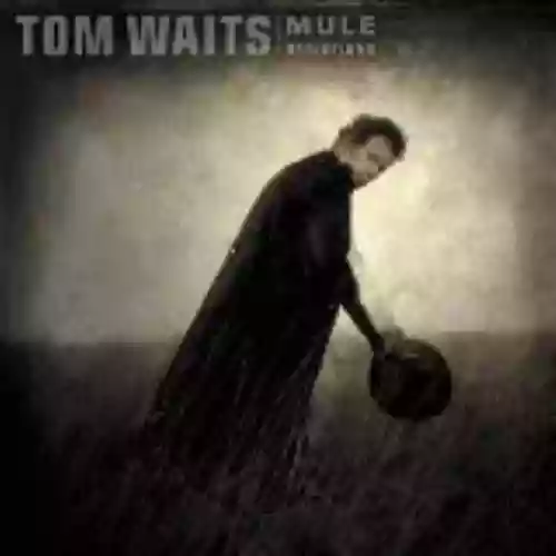 Cover Tom Waits - Mule Variations