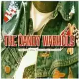 The Dandy Warhols: Thirteen Tales From Urban Bohemia