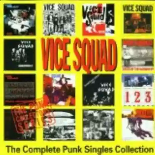 Cover Vice Squad - The Complete Punk Singles Collection