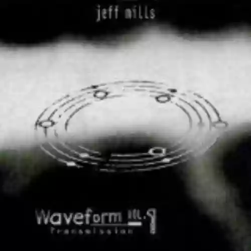 Cover Jeff Mills - Waveform Transmission, Volume 1