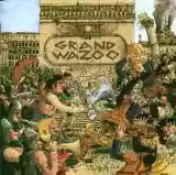 Frank Zappa: The Grand Wazoo