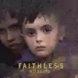 Faithless: No Roots