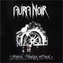 Aura Noir: Black Thrash Attack
