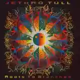 Jethro Tull: Roots To Branches