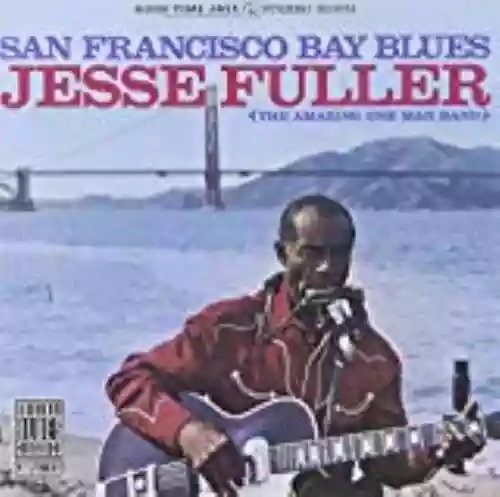 Cover Jesse Fuller - San Francisco Bay Blues