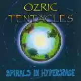 Ozric Tentacles: Spirals in Hyperspace