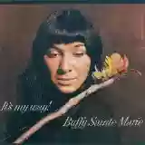 Buffy Sainte-Marie: It's My Way!