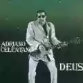 <b>Adriano Celentano</b> • Deus