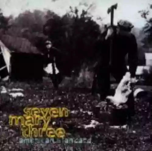 Cover Seven Mary Three - American Standard