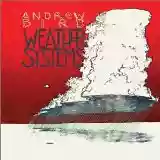 Andrew Bird: Weather Systems