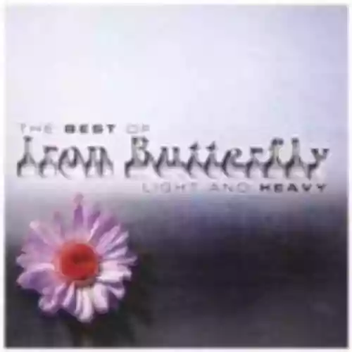 Cover Iron Butterfly - Light and Heavy: The Best of Iron Butterfly