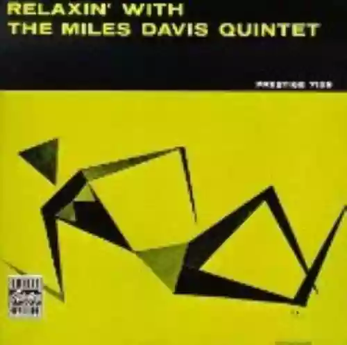 Cover Miles Davis Quintet - Relaxin' With the Miles Davis Quintet