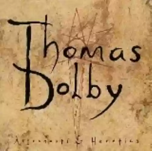 Cover Thomas Dolby - Astronauts & Heretics