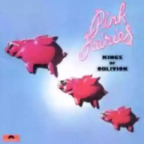 Cover Pink Fairies - Kings of Oblivion