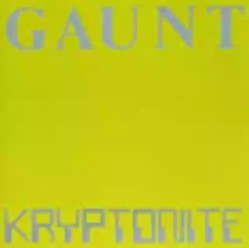 Cover Gaunt - Kryptonite