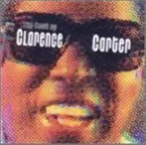 Cover Clarence Carter - The Best of Clarence Carter: The Dr.'s Greatest Prescriptions