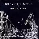 Hope Of The States: The Lost Riots