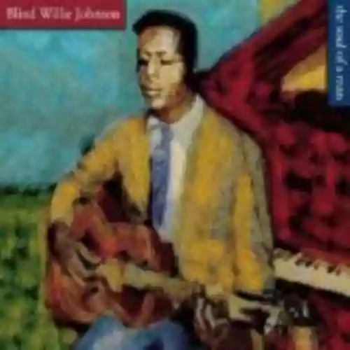 Cover Blind Willie Johnson - The Soul of a Man