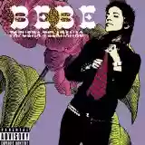 Bebe: Pafuera telarañas