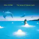 Mike Oldfield: The Songs of Distant Earth