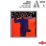 Don Cherry: Mu (First and Second Parts)