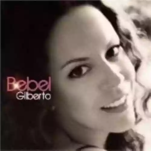Cover di Bebel Gilberto
