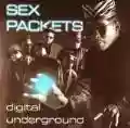 <b>Digital Underground</b> • Sex Packets