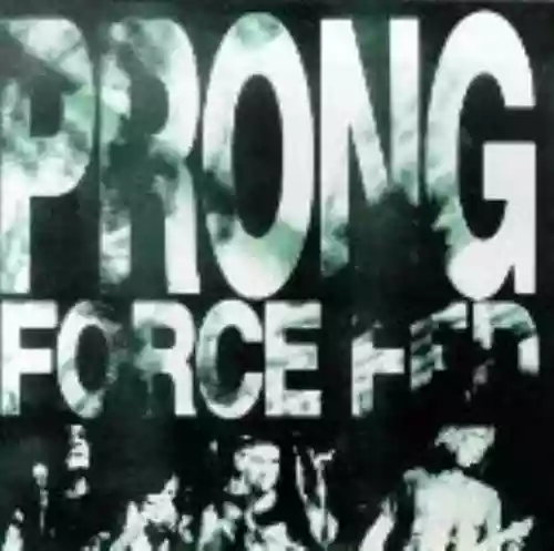 Cover Prong - Force Fed