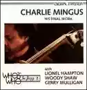 Charles Mingus: His Final Work