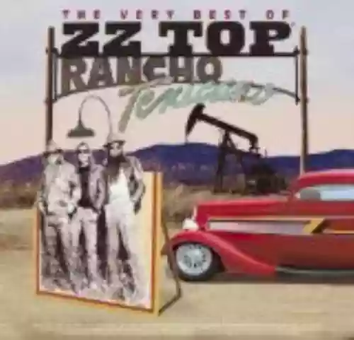 Cover di Rancho Texicano: The Very Best of ZZ Top