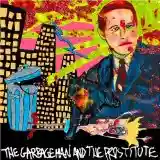 Kill Me Tomorrow: The Garbageman And The Prostitute