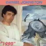 Daniel Johnston: 1990