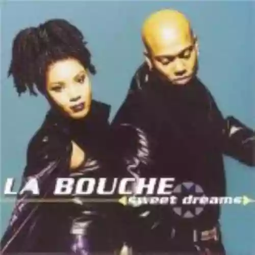 Cover La Bouche - Sweet Dreams