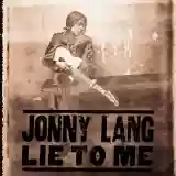 Jonny Lang: Lie to Me