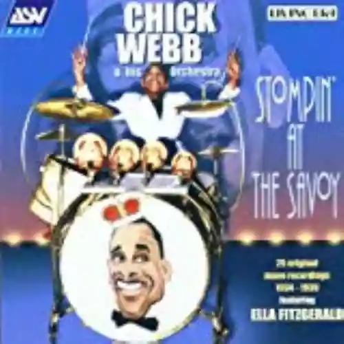 Cover Chick Webb and His Orchestra - Stompin' at the Savoy
