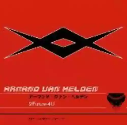 Cover Armand van Helden - 2 Future 4 U