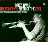 Miles Davis: The Complete Birth Of The Cool