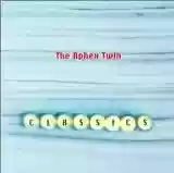 The Aphex Twin: Classics