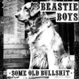 Beastie Boys: Some Old Bullshit