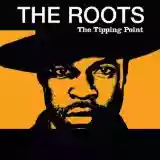 The Roots: The Tipping Point