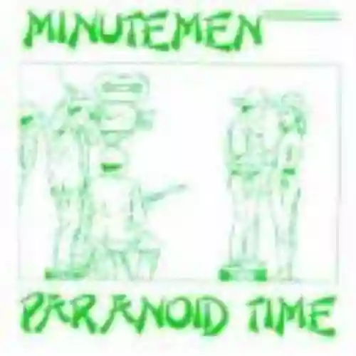 Cover Minutemen - Paranoid Time